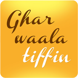 ”Ghar Waala Tiffin