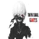 Quotes from Tokyo Ghoul APK