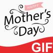 ”Mother's Day GIF