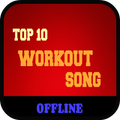 TOP 10 Workout Song (Offline)