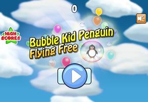 Bubble Kid Penguin Flying Free Affiche