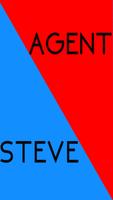 Agent Steve Affiche