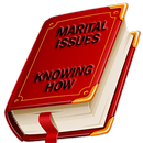 Marital Issues - Knowing How APK