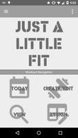Just A Little Fit-poster