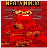 Meaty Ninja