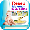 Resep Makanan Bayi Balita Sehat