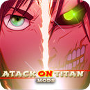 Atack on titan mods APK