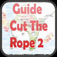 Guide Cut The Rope 2 پوسٹر