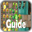 Pro Plants vs Zombies 2 Guide