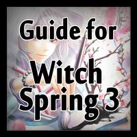 Guide for WitchSpring3 Game تصوير الشاشة 1