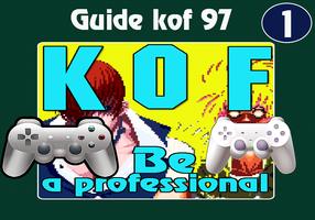 Guide for kof 97 and kof 98 best tips and tricks Affiche