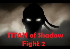 Guide Titan of Shadow Fight 2 poster