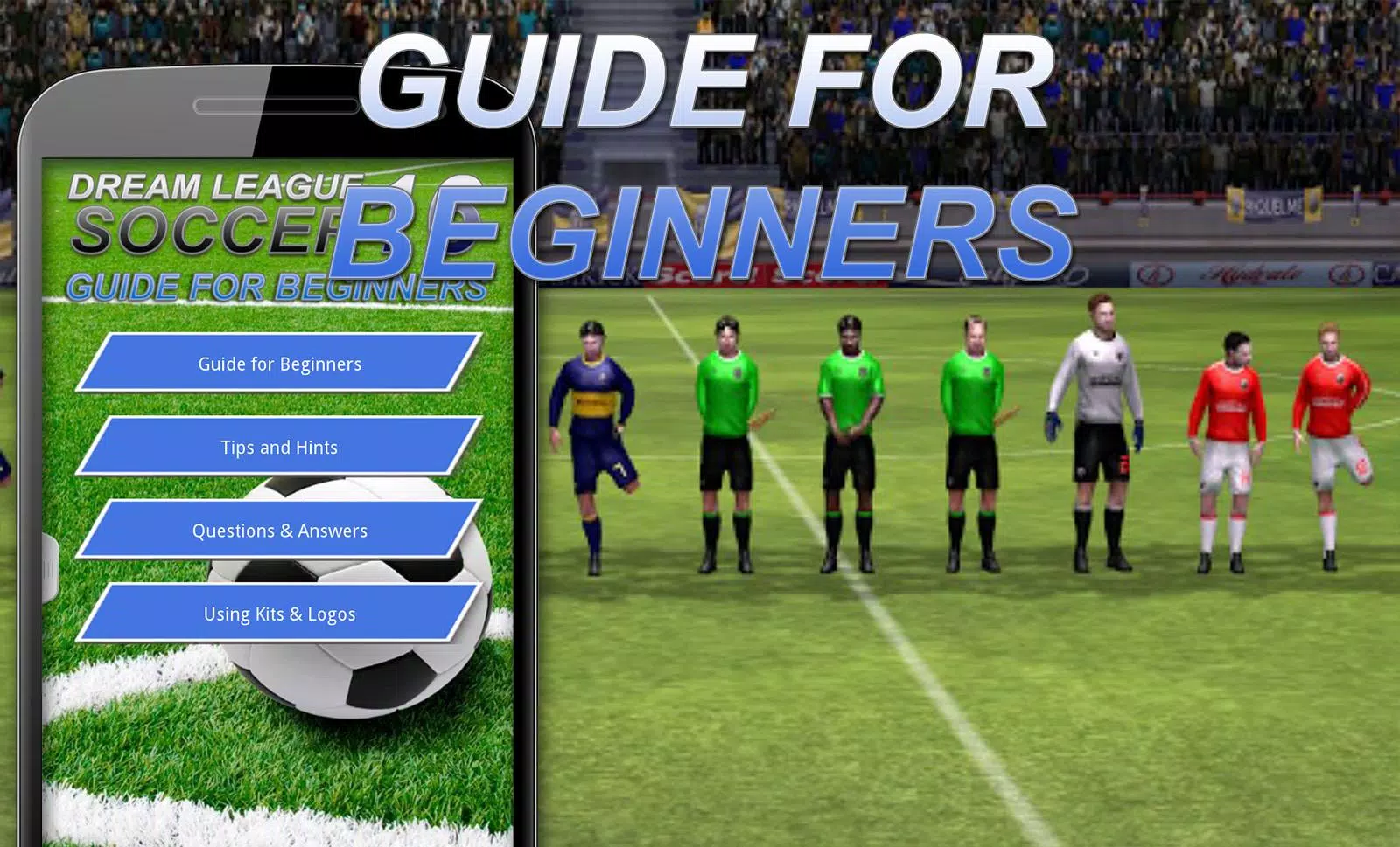 Guide Dream League Soccer 16 For Android Apk Download