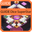 Guide dice superstar