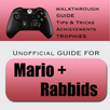 Guide for mario + rabbids kingdom battle APK