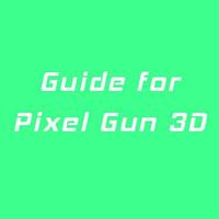 Guide for Pixel Gun 3D Ekran Görüntüsü 1