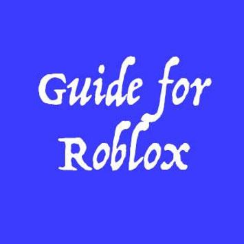 Guide For Roblox For Android Apk Download - guide for roblox heroes of robloxia for android apk download