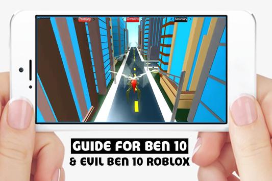 Guide For Ben 10 Evil Ben 10 Roblox Apk App Descarga - guide roblox escape to the dentist obby 10 apk