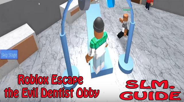 Guide Roblox Escape The Evil Dentist Obby For Android Apk - roblox dentist game