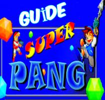 Guide for Super Pang capture d'écran 1