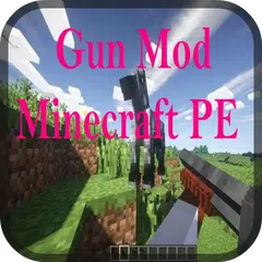 Gun Mod for Minecraft PE