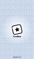 TrueBlue Loyalty Cartaz