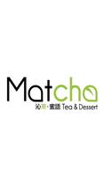 Matcha Tea & Dessert पोस्टर