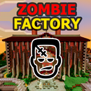 Map Zombie Factory for Minecraft APK