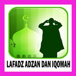 LAFADZ ADZAN DAN IQOMAH