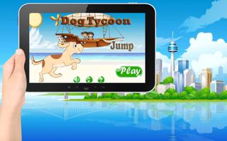 Dog Tycoon Jump poster