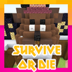 Survive or Die. Minecraft map APK