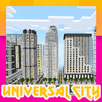 Map "Universal City" for MCPE APK