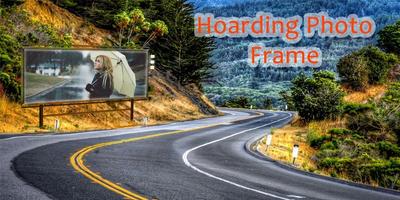 Hoarding Photo Frame poster