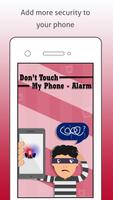 Don't Touch My Phone - Alarm poster