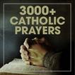 3100+ Catholic Prayers