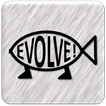 Evolve!