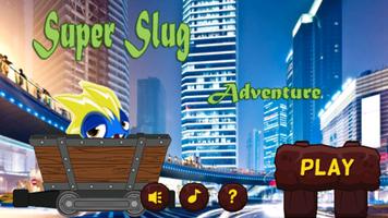 Super Slug Adventure Poster