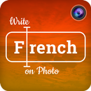 Write French on Photo : Écrire en français APK
