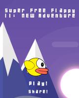 SuperFreeFlappy NewAdventure 2 poster