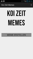 Koi Zeit Memes 海报