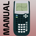 Manual for TI-84 Calculator