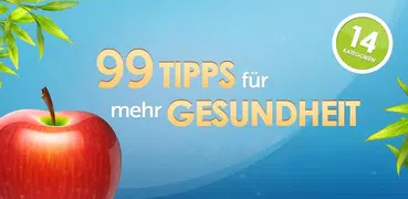 99 Tipps für mehr Gesundheit