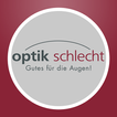 ”Optik Schlecht