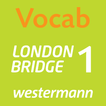 London Bridge 1 Vokabeltrainer