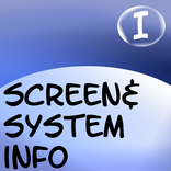Screen and System Info