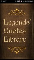 Legends Quotes Library poster