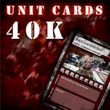 Unit Cards 40k