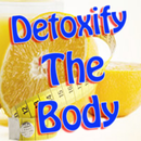 (how to properly) Detoxify The Body APK