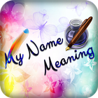 My Name Meaning : Name Art-icoon