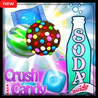 New Candy Crush Soda saga Tips Affiche